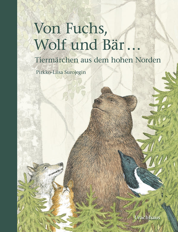 Von Fuchs, Wolf und Bär | Tiermärchen aus dem hohen Norden