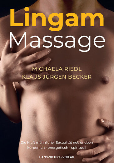 Lingam Massage | Entdecke die Quellen der männlichen Liebeslust