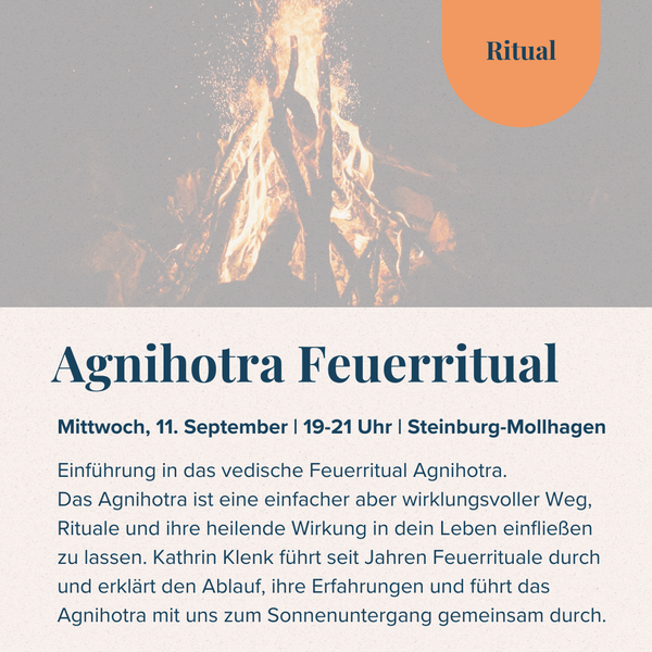 Agnihotra | Feuerritual | 11.09.2024 | 19-21 Uhr