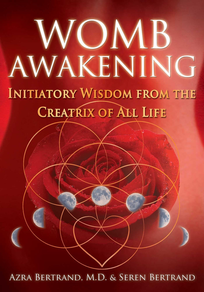 Womb Awakening | Initiatory Wisdom from the Creatrix of All Life