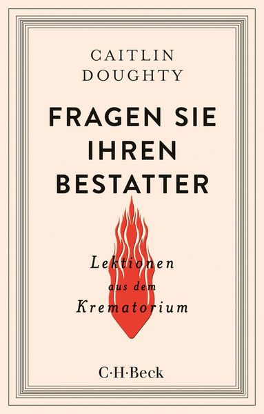 Fragen Sie Ihren Bestatter | Lektionen aus dem Krematorium